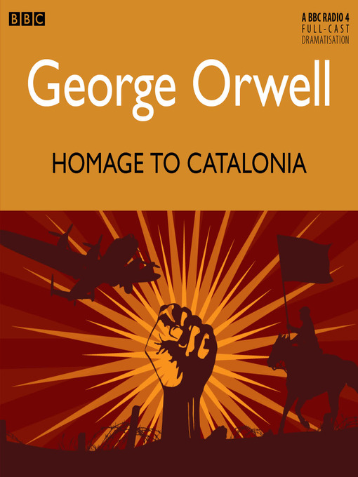 Title details for Homage to Catalonia by George Orwell - Wait list